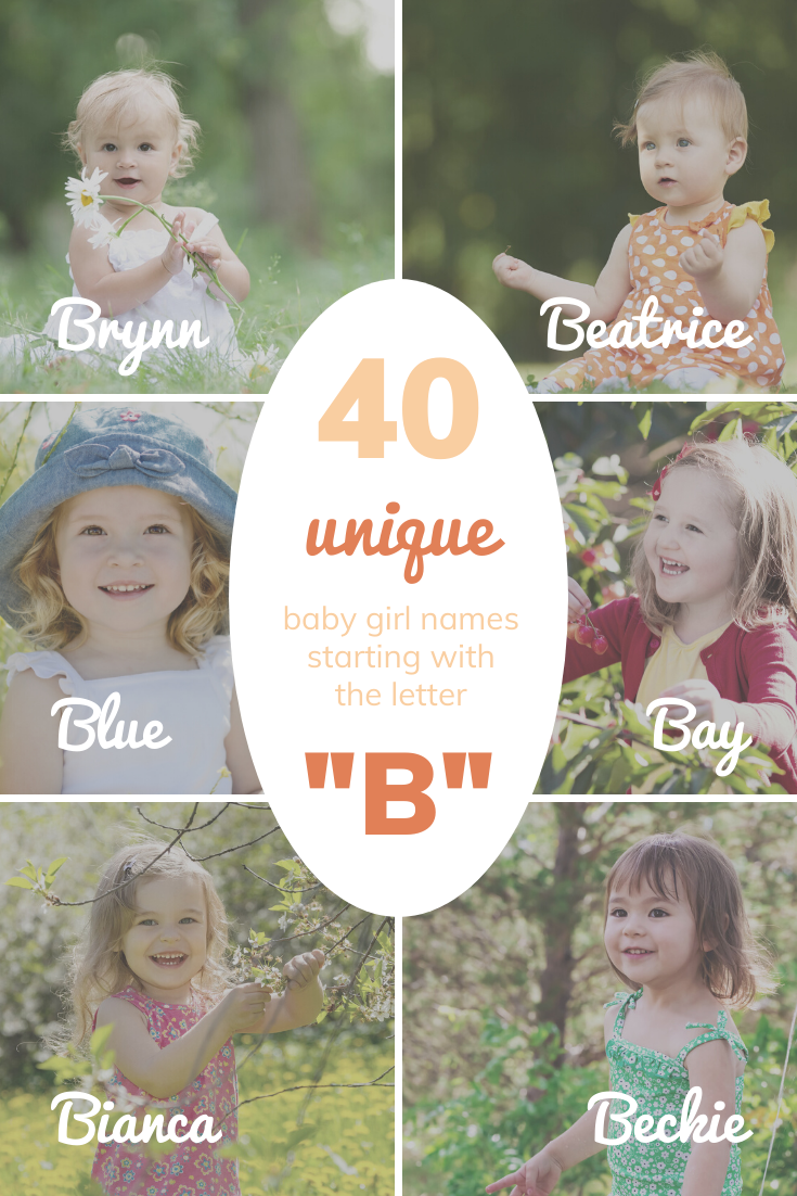 40 UNIQUE Baby Girl Names Starting with “B” - Annie Baby Monitor
