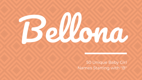 10 Beautiful Baby Girl Names Beginning With The Letter B - everymum