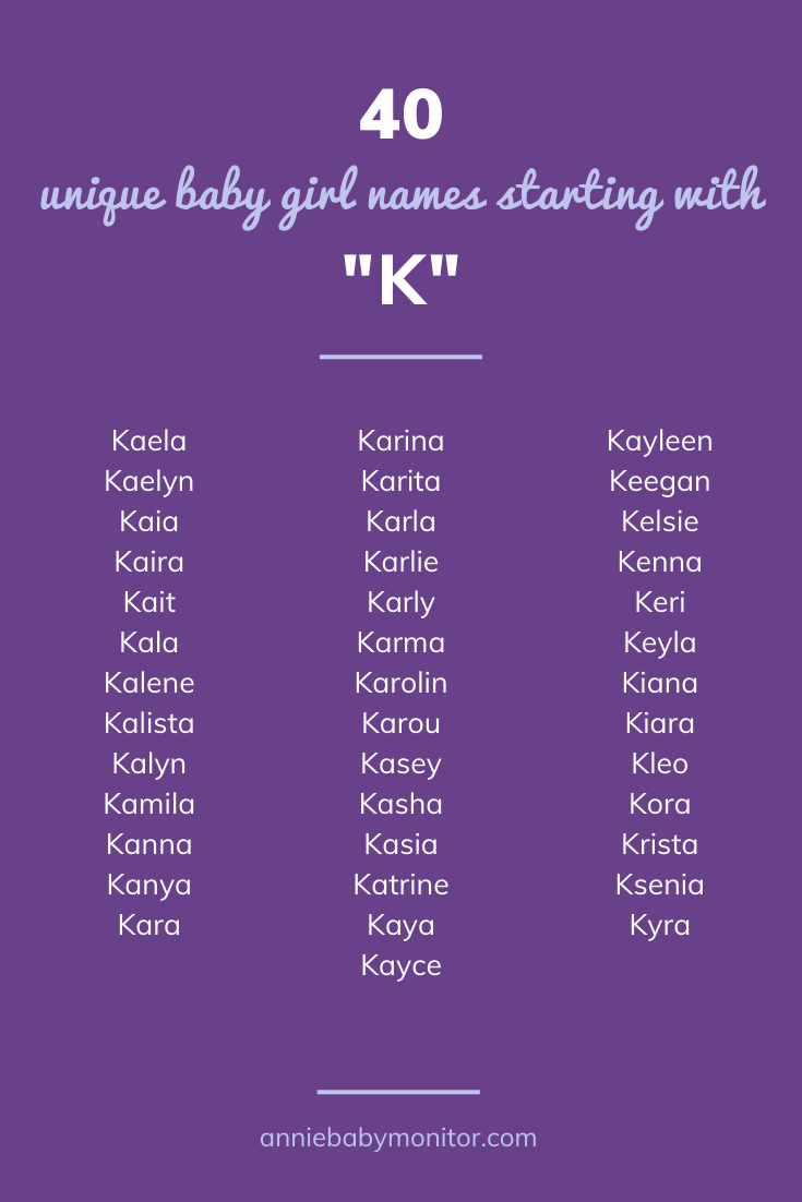 40 UNIQUE Baby Girl Names Starting With K Annie Baby Monitor